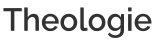 Theologie