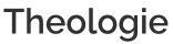 Theologie