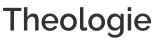 Theologie