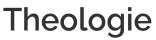 Theologie
