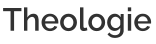 Theologie