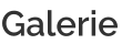 Galerie