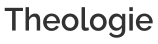 Theologie