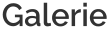 Galerie